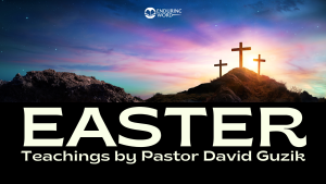 Easter videos by David Guzik